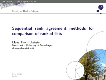 Sequential rank agreement methods for  comparison of ranked lists  Claus Thorn Ekstrm