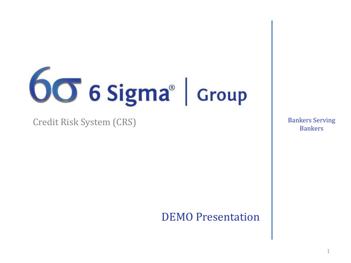 demo presentation 1 6 sigma risk and credit management