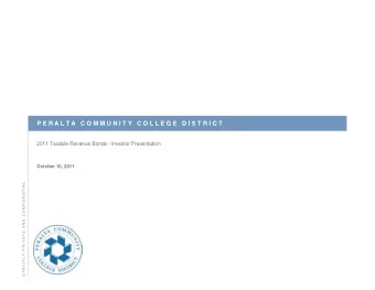 P E R A L T A C O M M U N I T Y  C O L L E G E  D I S T R I C T  2011 Taxable Revenue Bonds -