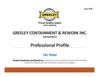Professional Profile  Our Vision  Our Vision  Our Vision  Our Vision  Greeley Containment and