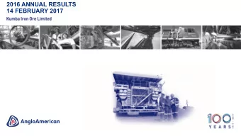 2016 ANNUAL RESULTS  14 FEBRUARY 2017  DISCLAIMER  Certain statements made in this presentation