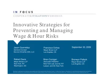 Innovative Strategies for  Innovative Strategies for  Preventing and Managing  Wage &amp; Hour
