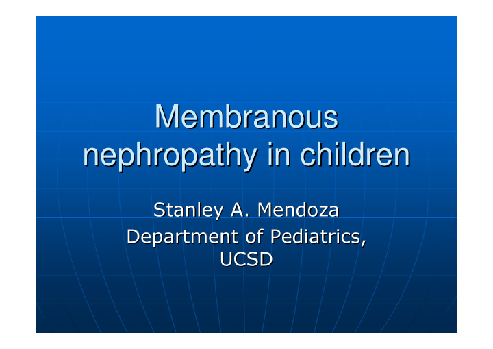 membranous membranous nephropathy in children nephropathy