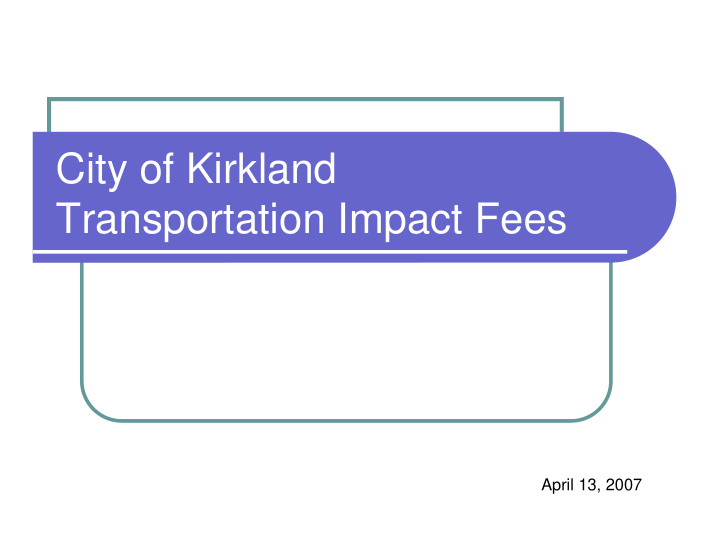 city of kirkland transportation impact fees
