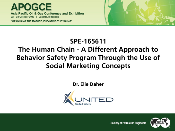 spe 165611 the human chain a different approach to