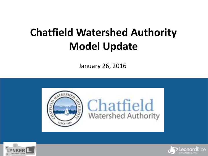 chatfield watershed authority model update
