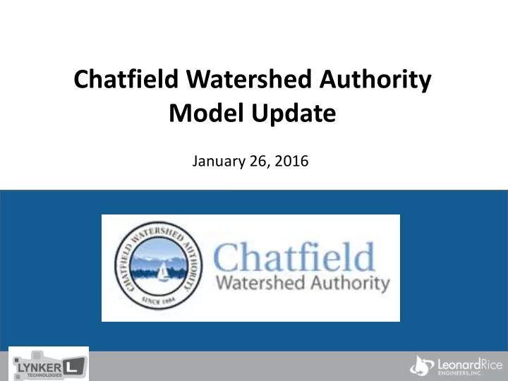 chatfield watershed authority model update