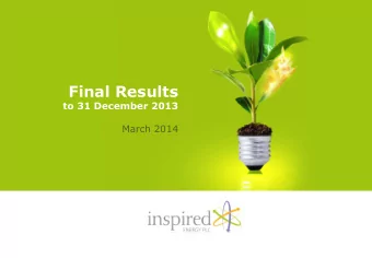 Final Results  to 31 December 2013  March 2014  2 Results to 31 December 2013 March 2014