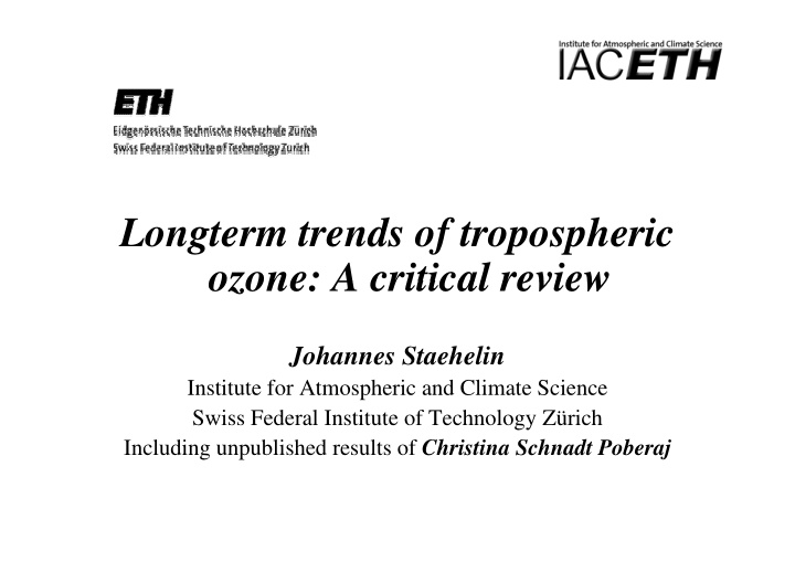 longterm trends of tropospheric ozone a critical review