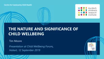 CHILD WELLBEING  Tim Moore Presentation at Child Wellbeing Forum ,  Hobart, 12 September 2019