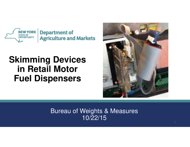 skimming devices in retail motor fuel dispensers