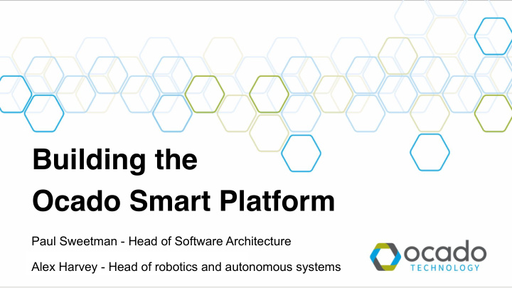 building the ocado smart platform