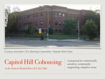 Capitol Hill Cohousing  A proposal for contextually  sensitive, community  supporting, adaptive
