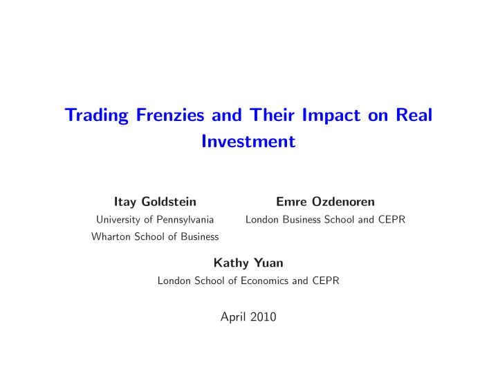 trading frenzies and their impact on real investment