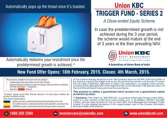 Union KBC  TRIGGER FUND - SERIES 2  A Close-ended Equity Scheme  In case the predetermined growth