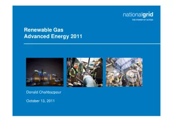 national grid  THE POWER OF ACTION  Renewable Gas  Advanced Energy 2011  Place your chosen  image