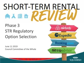 STR Regulatory  Option Selection  June 11 2019  Council Committee of the Whole STR Project Update