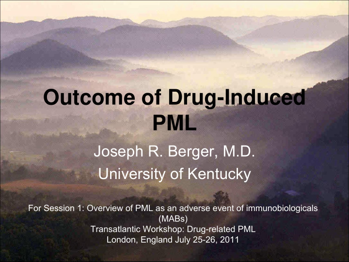 outcome of drug induced pml