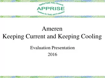 Ameren  Keeping Current and Keeping Cooling  Evaluation Presentation  2016  Evaluation Activities