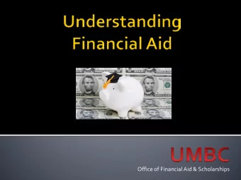 Office of Financial Aid &amp; Scholarships  Play Video  3  4  Grants/Scholarships  Awarded by