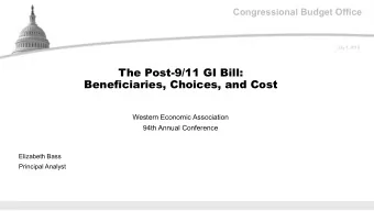 The Post-9/11 GI Bill:  Beneficiaries, Choices, and Cost  Western Economic Association  94th Annual