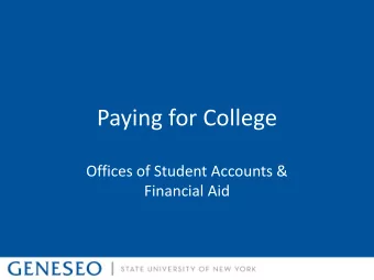 Paying for College  Offices of Student Accounts &amp;  Financial Aid  Financial Aid  Havent