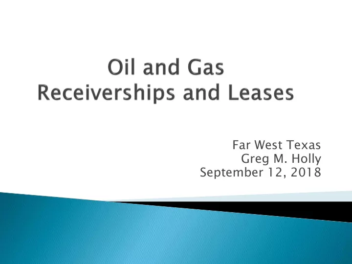 far west texas greg m holly september 12 2018 brief