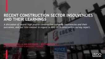 RECENT CONSTRUCTION SECTOR INSOLVENCIES  AND THEIR LEARNINGS  A discussion of recent high profile