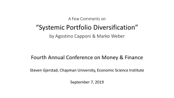 Systemic Portfolio Diversification  by Agostino Capponi &amp; Marko Weber  Fourth Annual