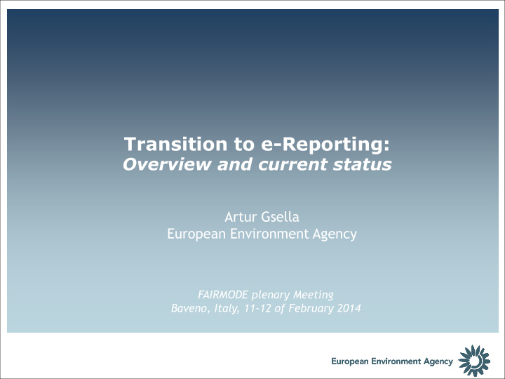 transition to e reporting
