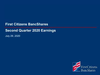 First Citizens BancShares  Second Quarter 2020 Earnings  July 29, 2020  2  Forward Looking