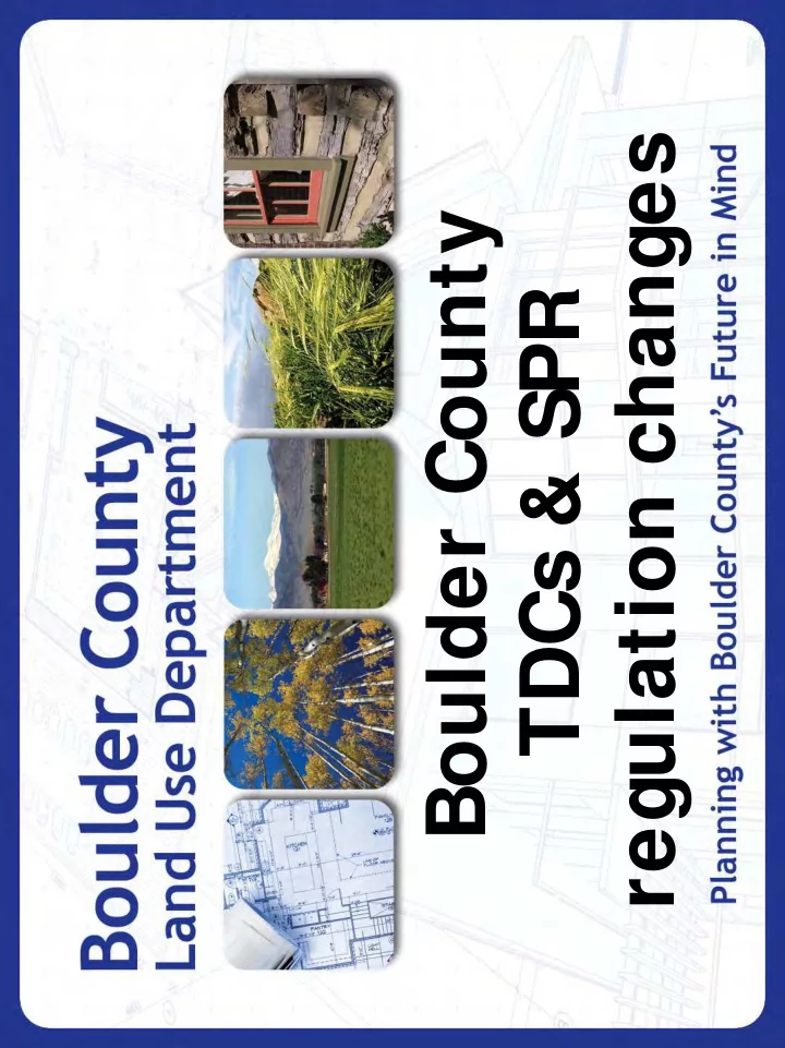 regulation changes boulder county tdcs spr boulder county