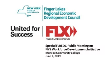 Special FLREDC Public Meeting on  NYS Workforce Development Initiative  Monroe Community College