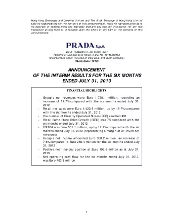 ANNOUNCEMENT  OF THE INTERIM RESULTS FOR THE SIX MONTHS  ENDED JULY 31, 2013  FINANCIAL HIGHLIGHTS