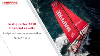 First quarter 2018  Financial results  Analyst and investor presentation April 27 th , 2018  Key