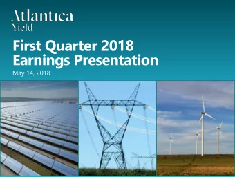 First Quarter 2018  Earnings Presentation  May 14, 2018  DISCLAIMER  This presentation contains