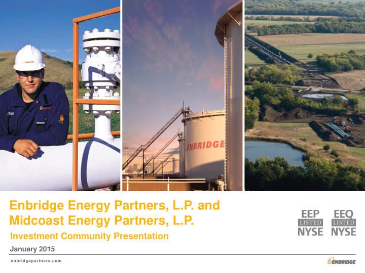 enbridge energy partners l p and midcoast energy partners