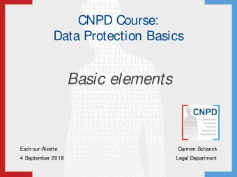 Basic elements  Esch-sur-Alzette  Carmen Schanck  4 September 2018  Legal Department  Outline  1.