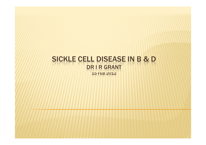 sickle cell disease in b amp d