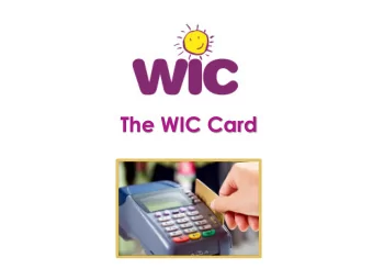 The WIC Card  Massachusetts WIC Program  35 local programs  (120 sites)  124,000 participants