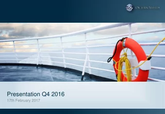 Presentation Q4 2016  17th February 2017  Fourth Quarter 2016 financial highlights  Quarterly