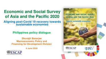 Economic and Social Survey  of Asia and the Pacific 2020  Aligning post-Covid 19 recovery towards