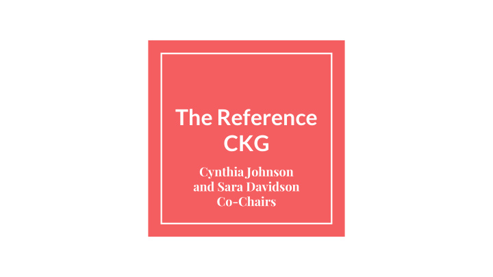 the reference ckg