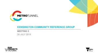 KENSINGTON COMMUNITY REFERENCE GROUP  MEETING 5  30 JULY 2019  COMMUNITY UPDATE  DISCUSSION ITEMS