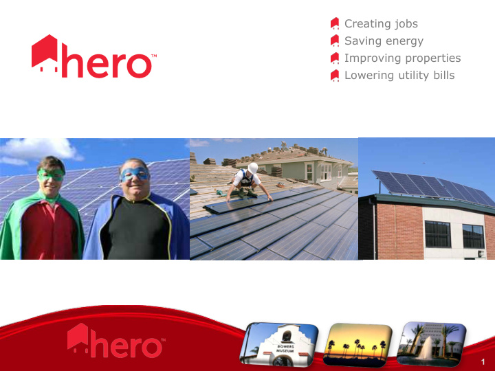 creating jobs saving energy improving properties lowering