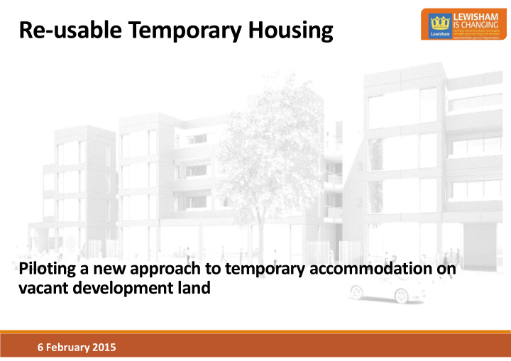 re usable temporary housing
