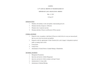 5.  Adjournment of Formal Portion of Annual Meeting of Shareholders.  INFORMAL BUSINESS  1.