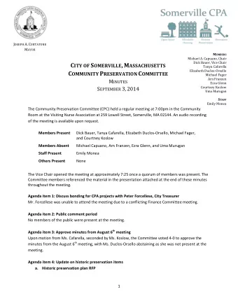 J OSEPH A. C URTATONE M AYOR M EMBERS  Michael A. Capuano, Chair  Dick Bauer, Vice Chair C ITY OF S