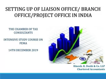 SETTING UP OF LIAISON OFFICE/ BRANCH  OFFICE/PROJECT OFFICE IN INDIA  THE CHAMBER OF TAX