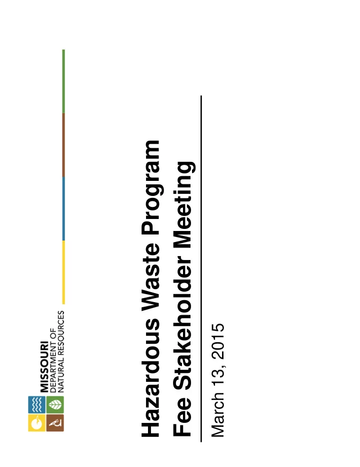 hazardous waste program fee stakeholder meeting